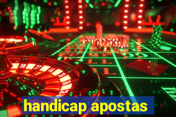 handicap apostas